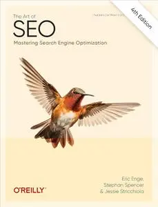 The Art of SEO: Mastering Search Engine Optimization