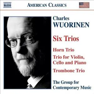 Charles Wuorinen - Six Trios