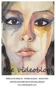 The Videoblogs (2016)