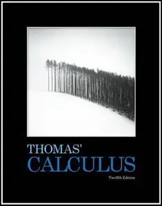 Thomas - Calculus - 12th Edition [Repost]
