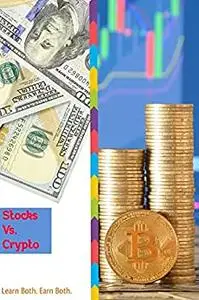 Stocks vs. Cryptos: Learn Both. Earn Both.