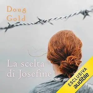 «La scelta di Josefine» by Doug Gold