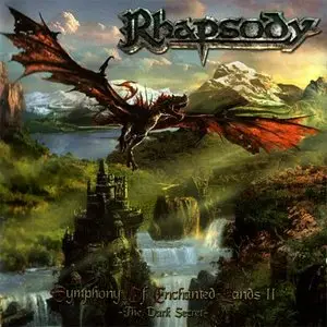 Rhapsody of Fire - Symphony of Enchanted Lands II - The Dark Secret (2004) [Repost]