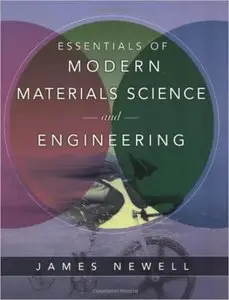 Essentials of Modern Materials Science and Engineering (repost)