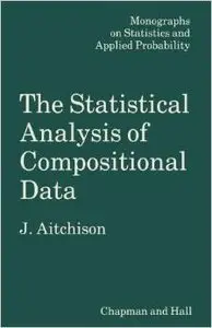 The Statistical Analysis of Compositional Data by J. Aitchison