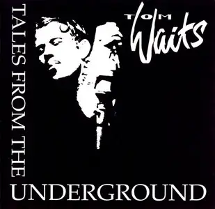 Tom Waits – Tales From The Underground – Volumes 1 - 5 (5-CD)