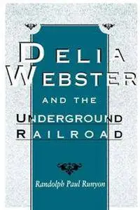 Delia Webster and the Underground Railroad