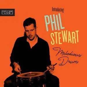 Phil Stewart - Melodious Drum (2018)