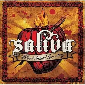 Saliva - Blood Stained Love Story (2007)