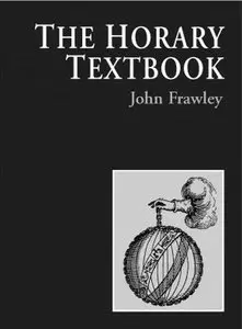 The Horary Textbook (Repost)
