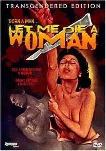 Let Me Die a Woman (1977) [w/Commentary]