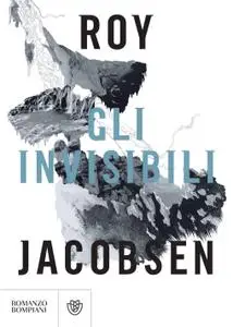 Roy Jacobsen - Gli invisibili