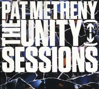 Pat Metheny - The Unity Sessions (2016) 2CDs