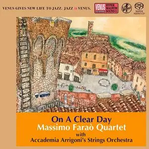 Massimo Farao Quartet with Accademia Arrigoni's Strings Orchestra - On A Clear Day (2021) SACD ISO + DSD64 + Hi-Res FLAC