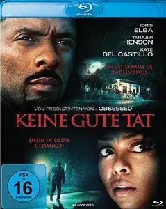No Good Deed / Keine Gute Tat (2014)
