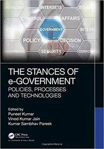 The Stances of e-Government: Policies, Processes and Technologies