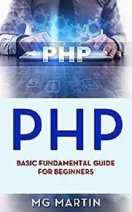 PHP: Basic Fundamental Guide for Beginners