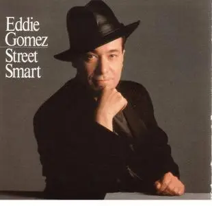 Eddie Gomez: Street Smart [1989]