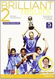 Brilliant results! Student's book-Workbook. Per la Scuola media. Con e-book. Con espansione online vol.2