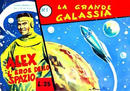 Alex L'Eroe Dello Spazio - Volume 1 - La Grande Galassia