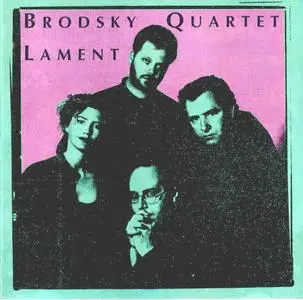 Brodsky Quartet - Lament (1994)