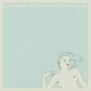 A Winged Victory For The Sullen - A Winged Victory For The Sullen (2011)