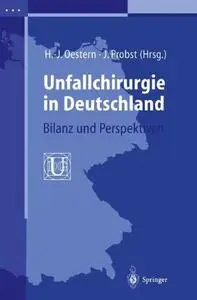 Unfallchirurgie in Deutschland: Bilanz und Perspektiven