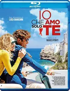 Io Che Amo Solo Te (2015)