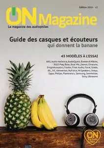 ON Magazine - Guide casques et écouteurs audiophiles 2016