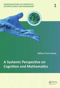 A systemic perspective on cognition and mathematics