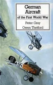 German Aircraft of the First World War [Putnam]
