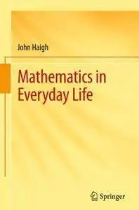 Mathematics in Everyday Life [repost]