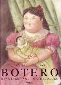 Fernando Botero: Drawings and Watercolors