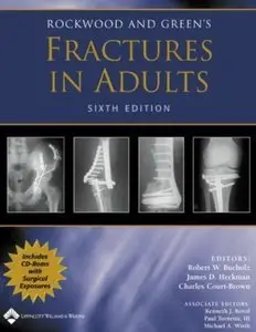 Rockwood and Green's Fractures in Adults: 2 Volume Set, (6th Edition) (Repost)