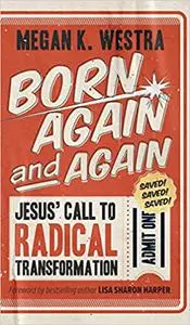 Born Again and Again