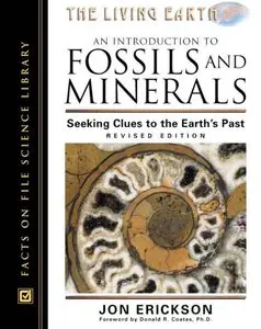 An Introduction to Fossils and Minerals: Seeking Clues to the Earth's Past (repost)