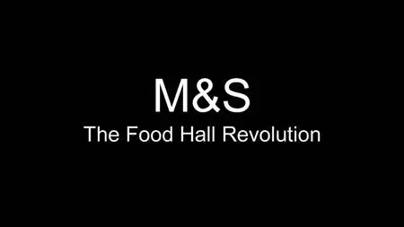 Ch5. - M&S: The Food Hall Revolution (2024)