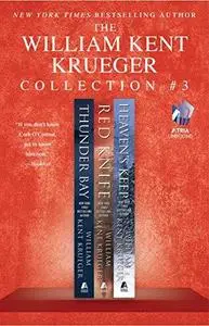 The William Kent Krueger Collection #3: Thunder Bay, Red Knife, and Heaven's Keep (Cork O'Connor Mystery Series)