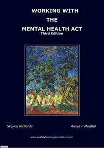 Working with the Mental Health Act (3rd edition)