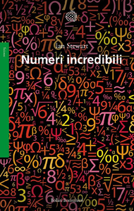 Ian Stewart - Numeri incredibili (2017)