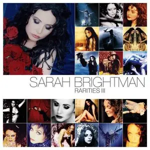 Sarah Brightman - Rarities Vol. 1-3 (2015)