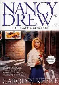 «The E-Mail Mystery» by Carolyn Keene