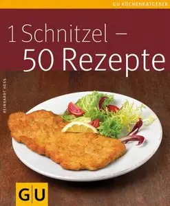 GU Verlag - 1 Schnitzel - 50 Rezepte