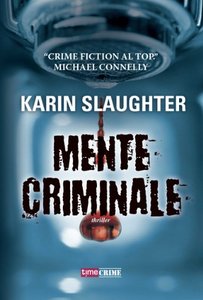 Mente criminale - Karin Slaughter