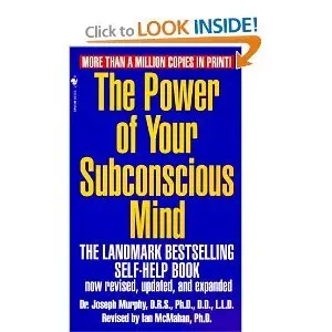 The Power of Your Subconscious Mind