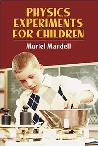 Physics Experiments for Children (repost)