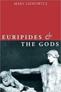 Euripides and the Gods