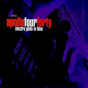 Apollo 440 - Electro Glide in Blue - 1997