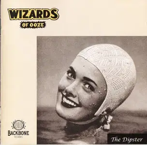 Wizards Of Ooze - The Dipster (1995)