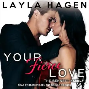 «Your Fierce Love» by Layla Hagen